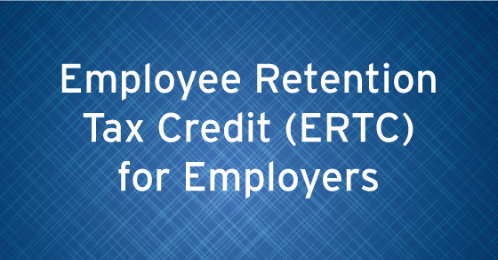 employee-retention-tax-credit-ertc-for-employers-maillie-llp