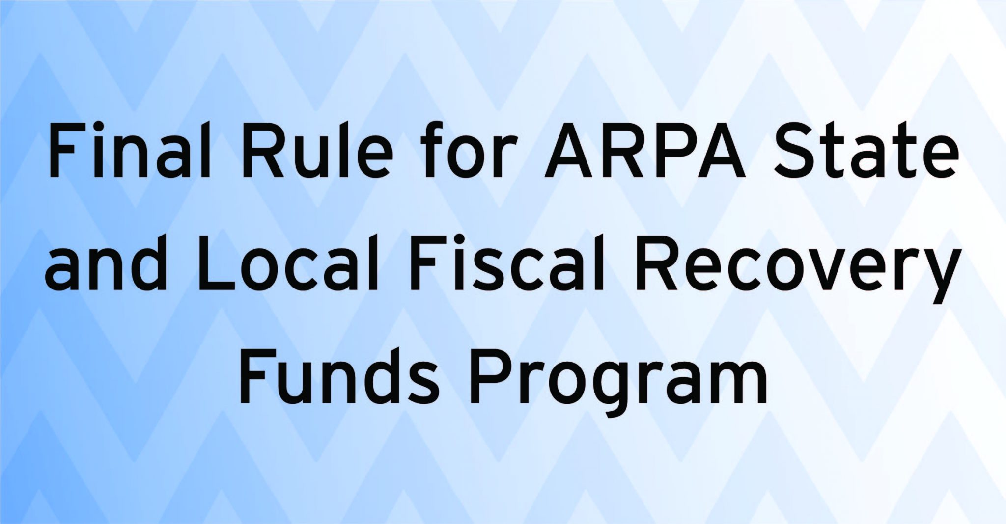 Final Rule for ARPA Maillie LLP