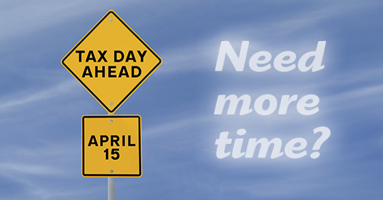 The tax deadline is almost here: File for an extension if you’re not ready