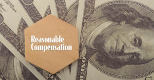 Businesses considering incorporation should beware of the reasonable compensation conundrum