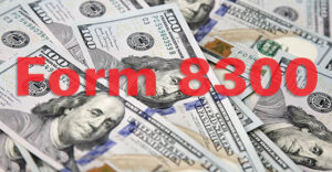 Receive $10,000 in cash at your business? The IRS wants to know about it